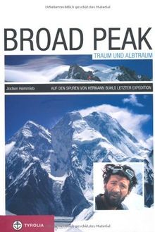 Broad peak traum und - peak, albtraum